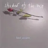Bad Accent - Shadow of the Rose